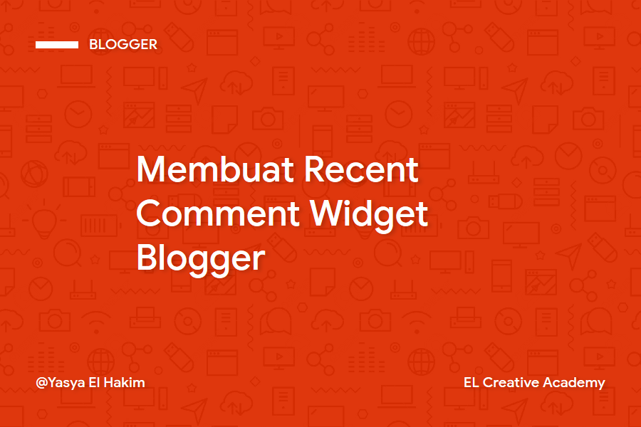 Cara Mudah Membuat Widget Recent Comment di Blog